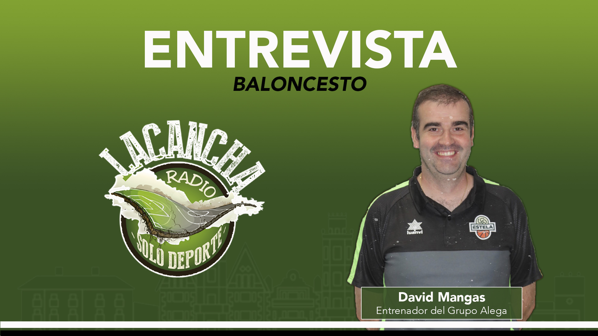 Entrevista con David Mangas, entrenador del Grupo Alega Cantabria – La Cancha