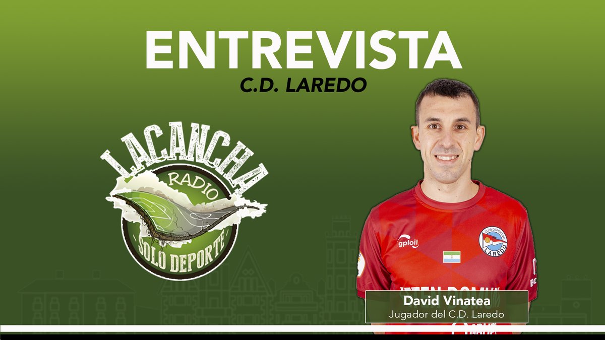 Entrevista con David Vinatea, jugador del C.D. Laredo – La Cancha