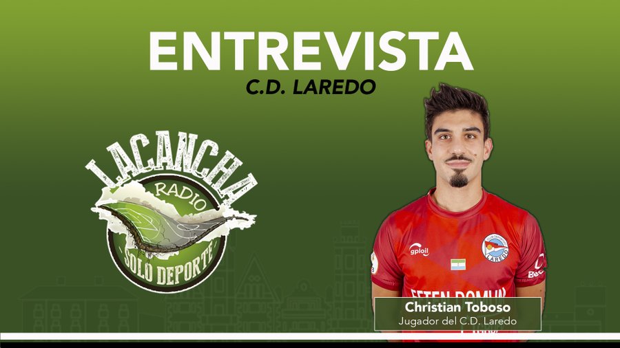 Entrevista con Christian Toboso, jugador del C.D. Laredo /20/04/2021)