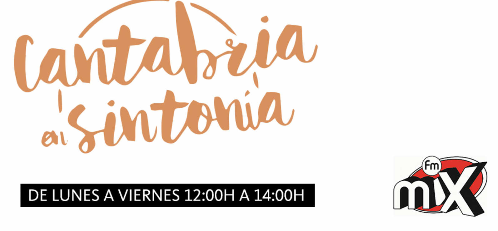 Cantabria en Sintonía en MixFm 13-05-2020
