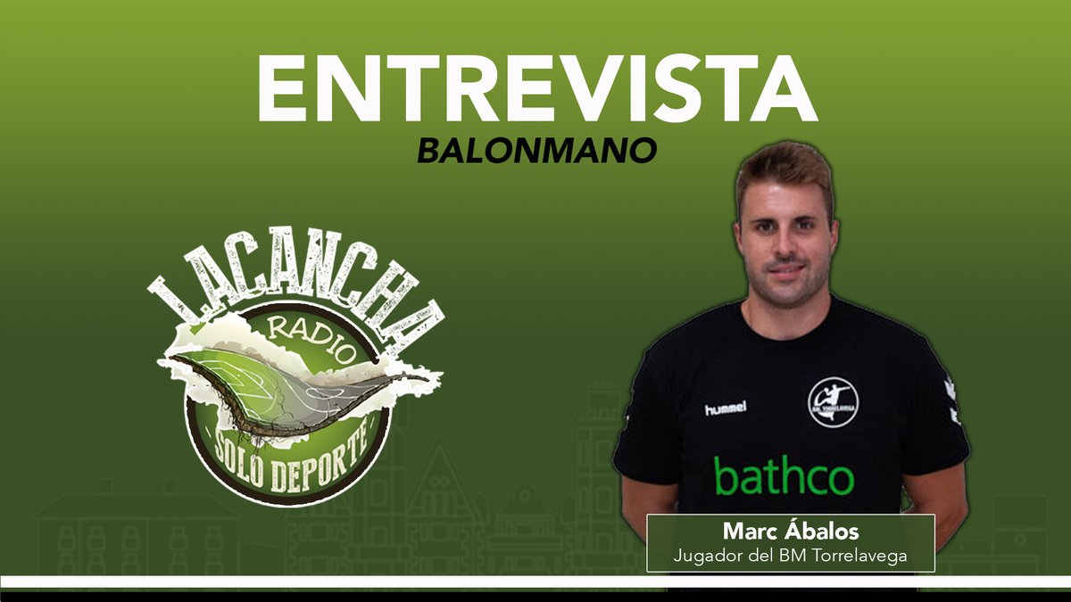 Entrevista con Marc Ábalos, jugador del Bathco Balonmano Torrelavega – La Cancha