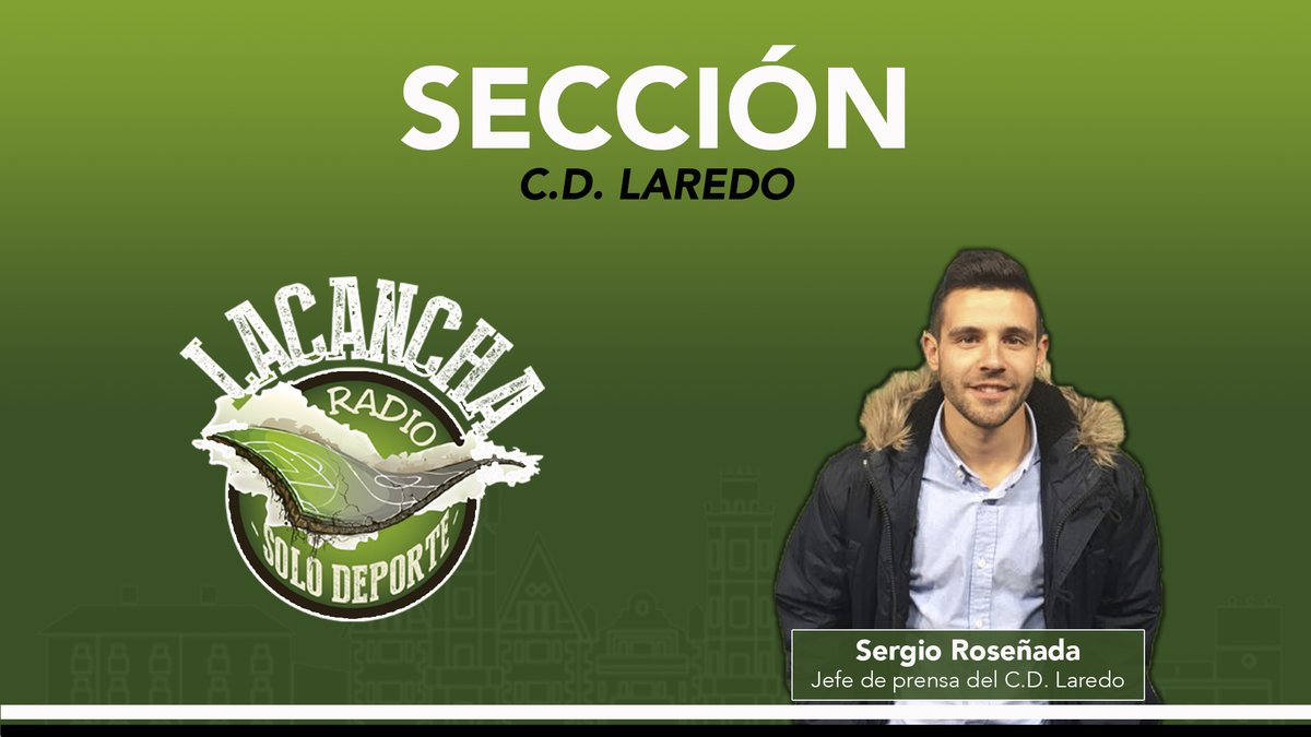 Charlamos con Sergio Roseñada, jefe de prensa del C.D. Laredo (14/05/2021)
