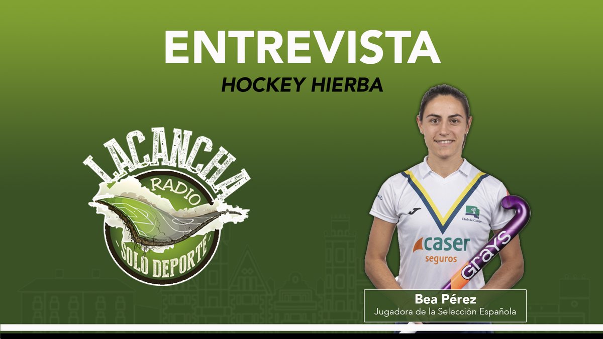 Entrevista con Bea Pérez, jugadora de la Selección Española de hockey hierba (01/06/2021)