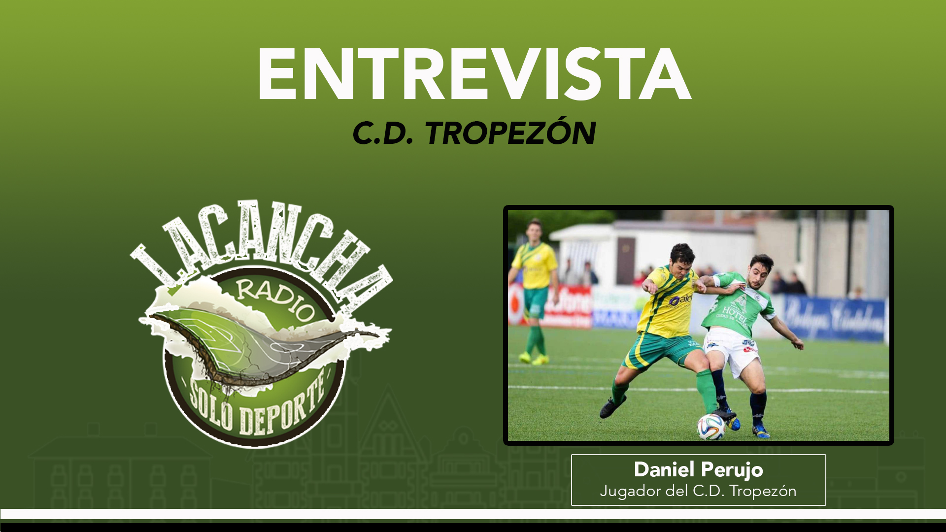 Entrevista con Perujo, jugador del C.D. Tropezón (14/06/2021)