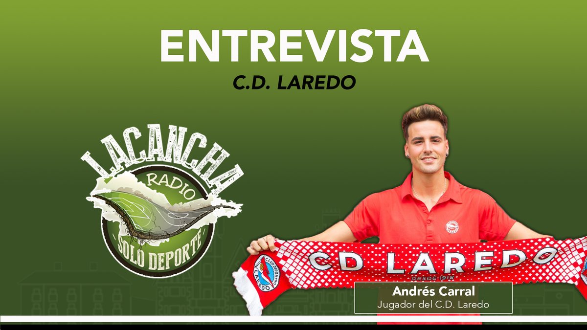 Entrevista con Andrés Carral, jugador del C.D. Laredo (28/06/2021)