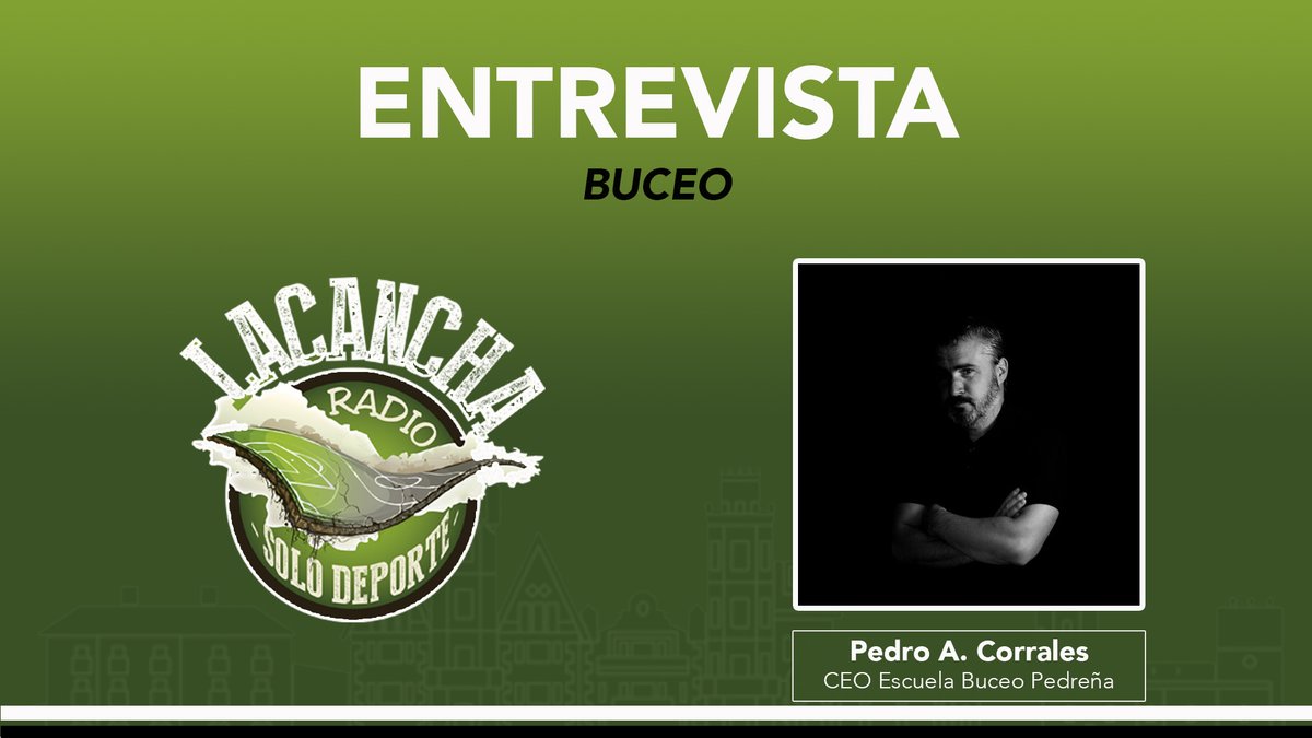 Entrevista con Pedro A. Carrera, CEO de Buceo Pedreña (18/06/2021)