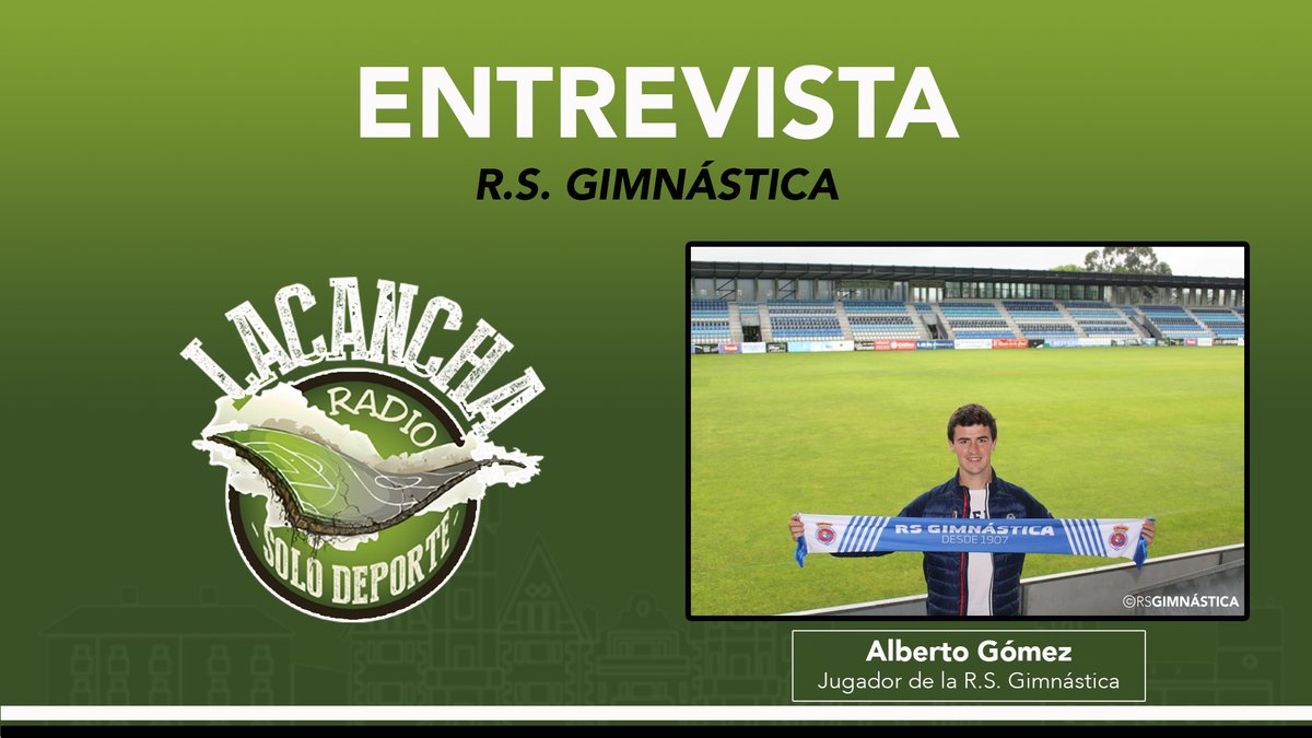 Entrevista con Alberto Gómez, jugador de la R.S. Gimnástica (24/06/2021)