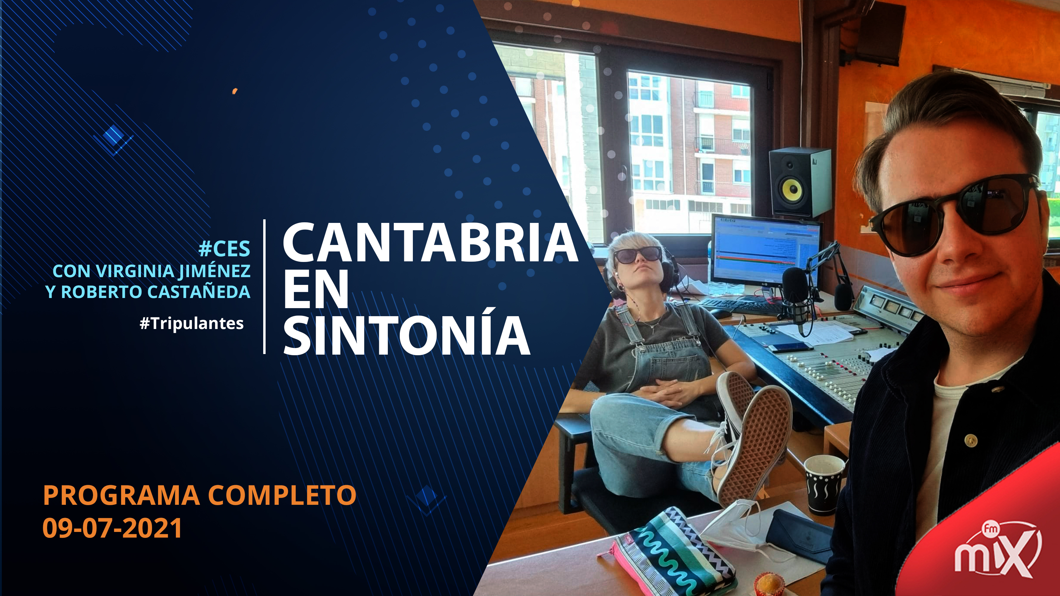 Cantabria en Sintonía en MixFm 09-07-2021