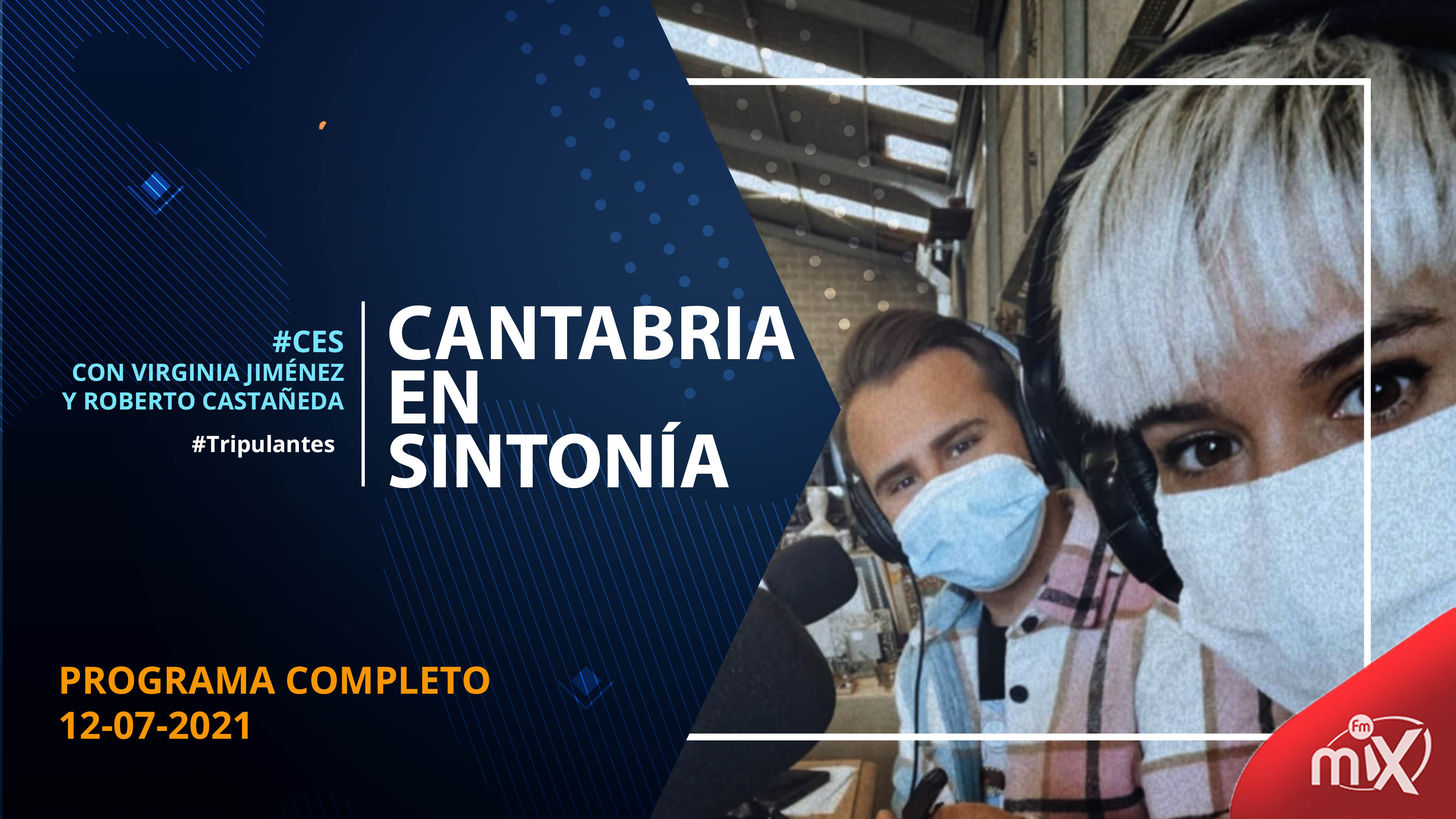 Cantabria en Sintonía en MixFm 12-07-2021