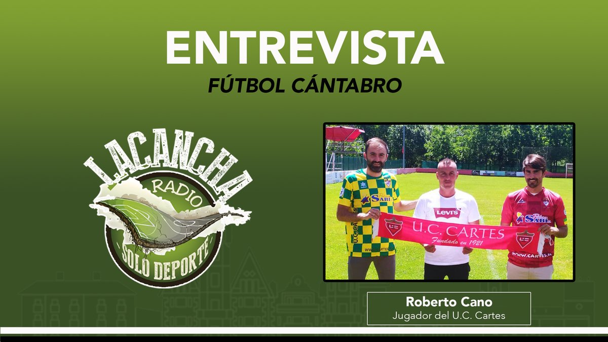 Entrevista con Roberto Cano, jugador del U.C. Cartes (08/07/2021)