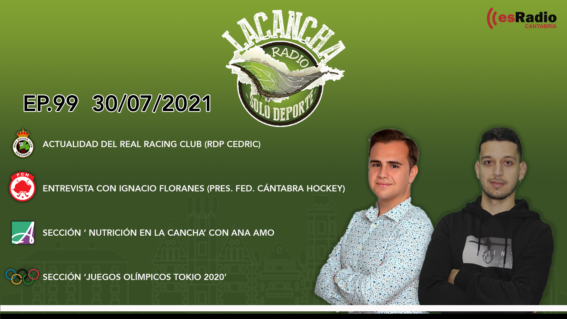 La Cancha – Programa 99 (30/07/2021)