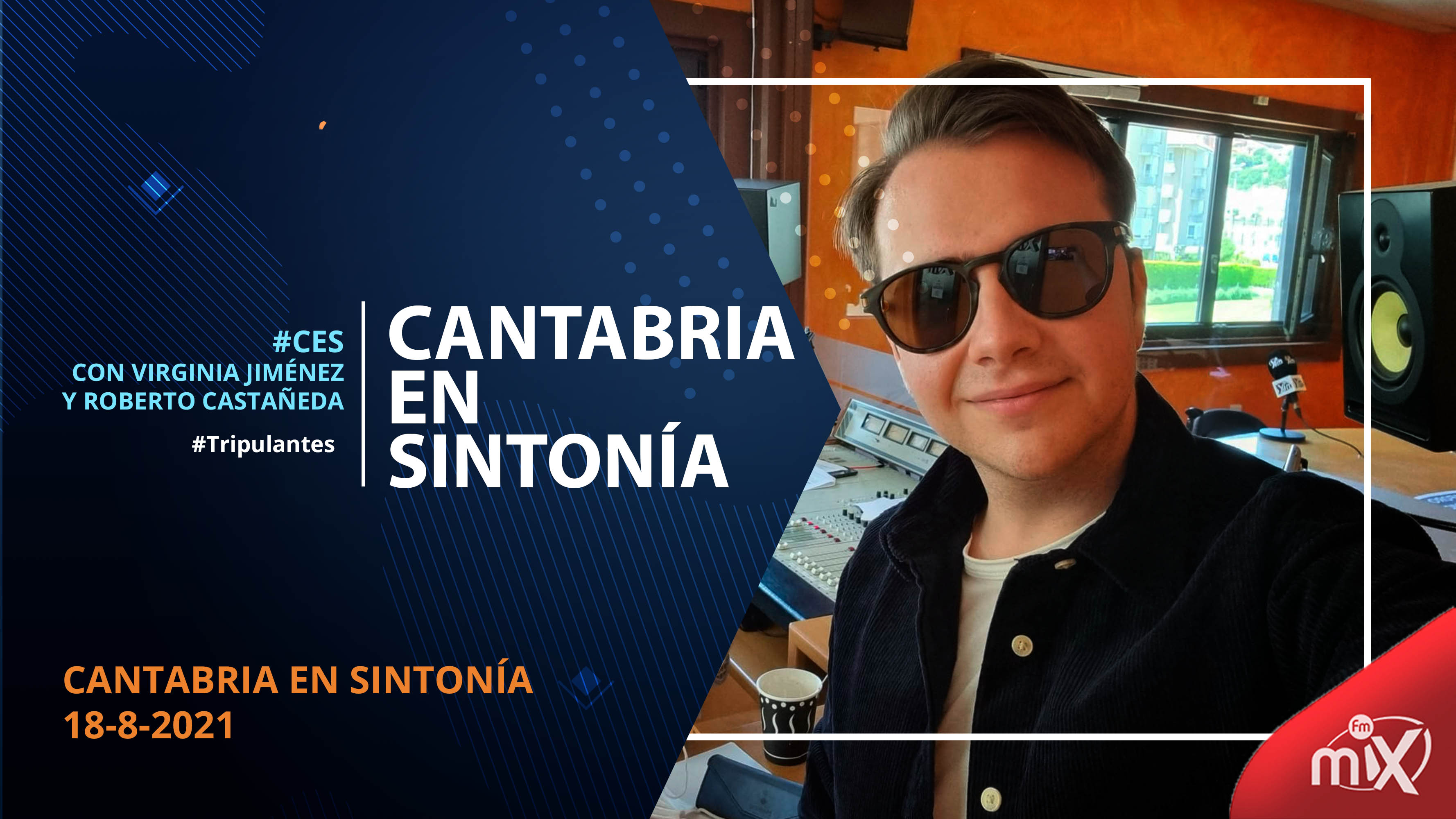 Cantabria en Sintonía en MixFm 18-08-2021