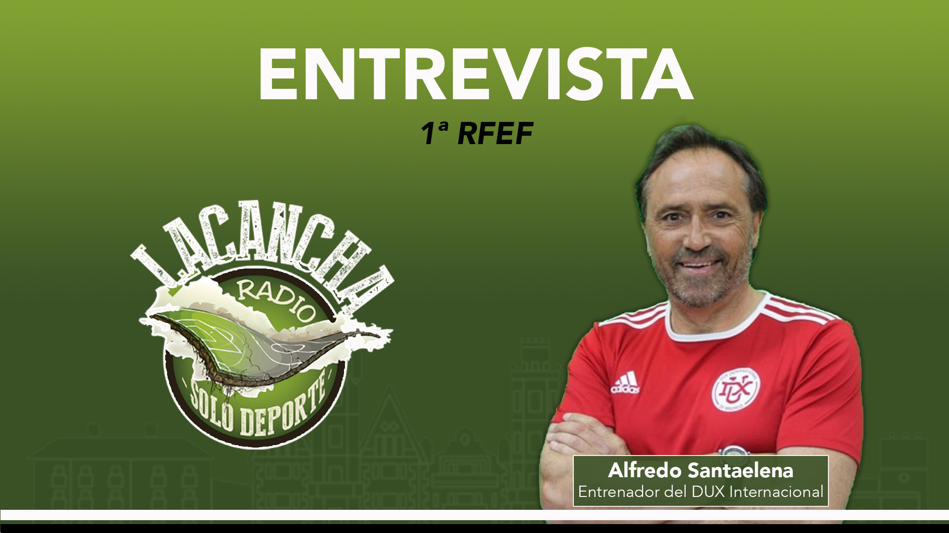 Entrevista con Alfredo Santaelena, entrenador del DUX Internacional de Madrid (23/09/2021)