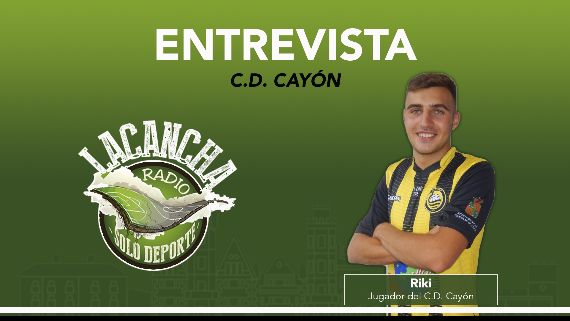 Entrevista con Riki, jugador del C.D. Cayón (04/10/2021)