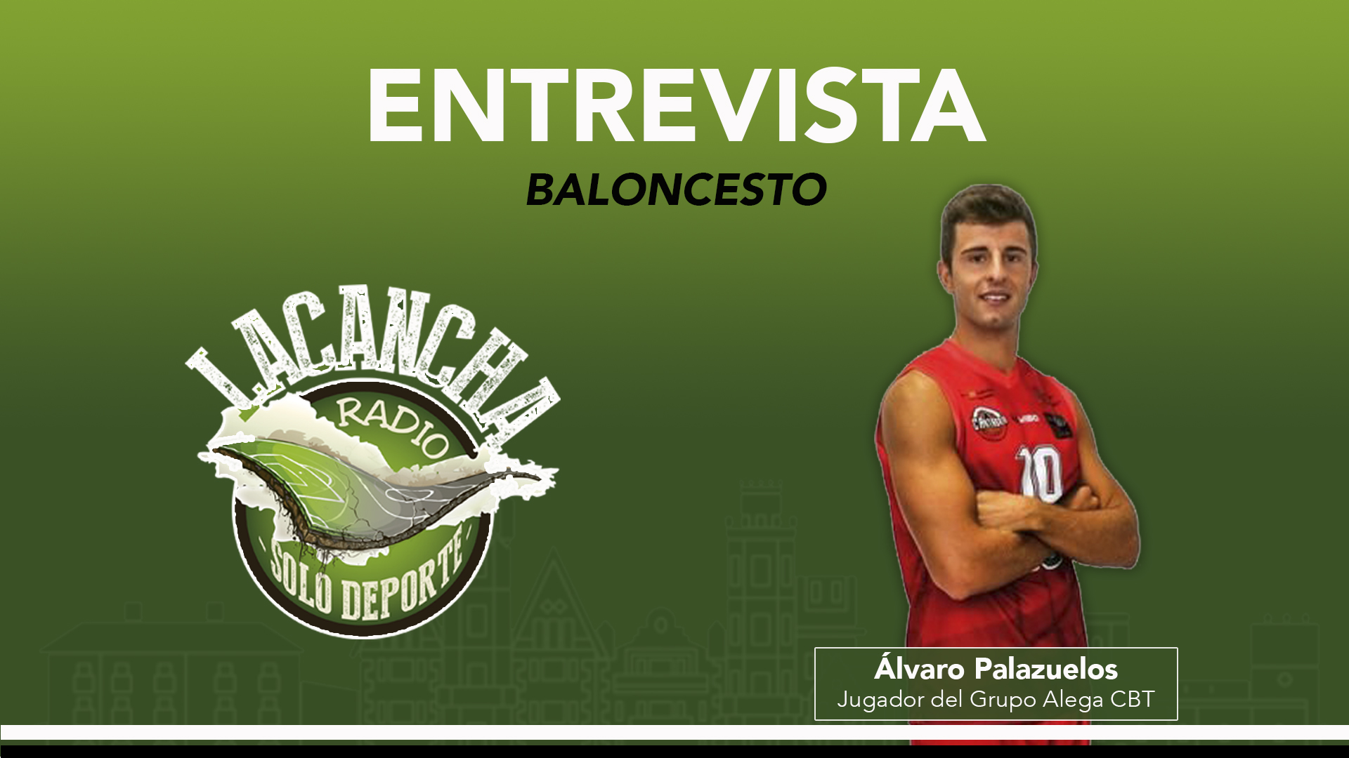 Entrevista con Álvaro Palazuelos, jugador del Grupo Alega CBT (20/01/2022)