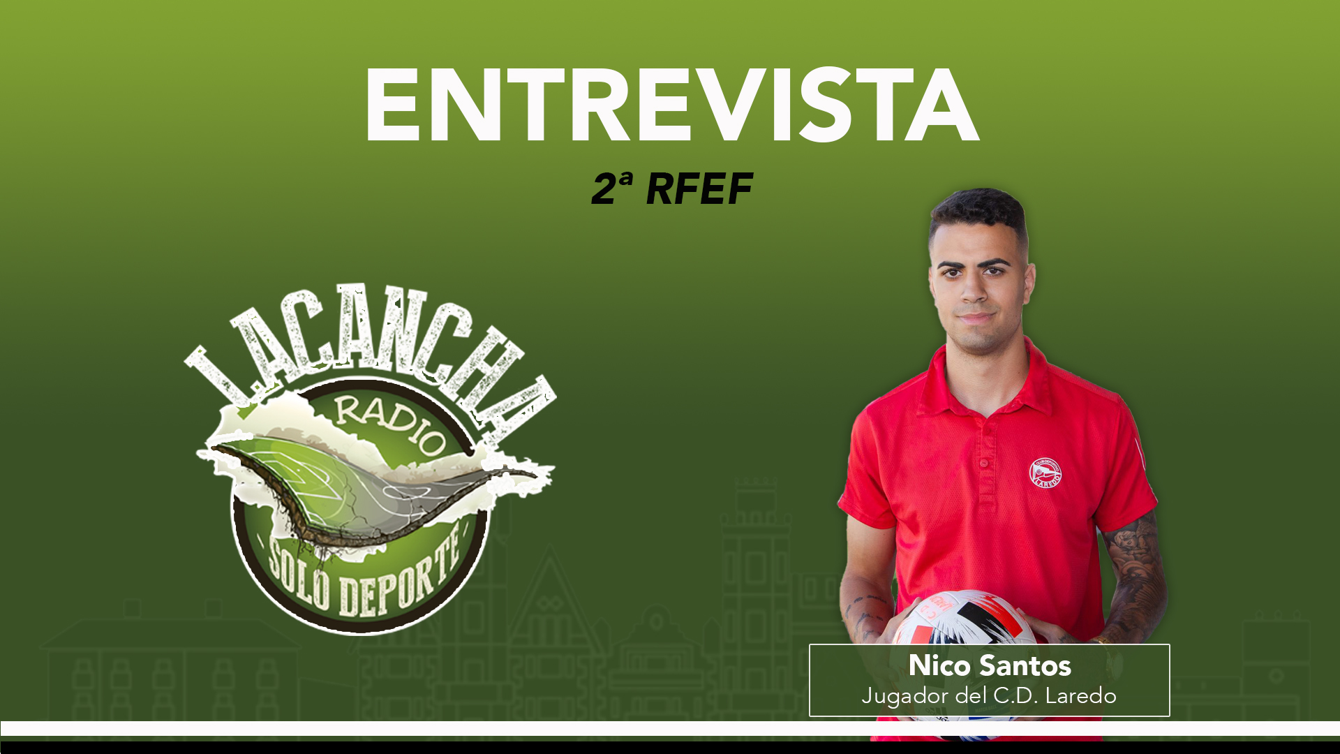 Entrevista con Nico Santos, jugador del C.D. Laredo (05/01/2022)