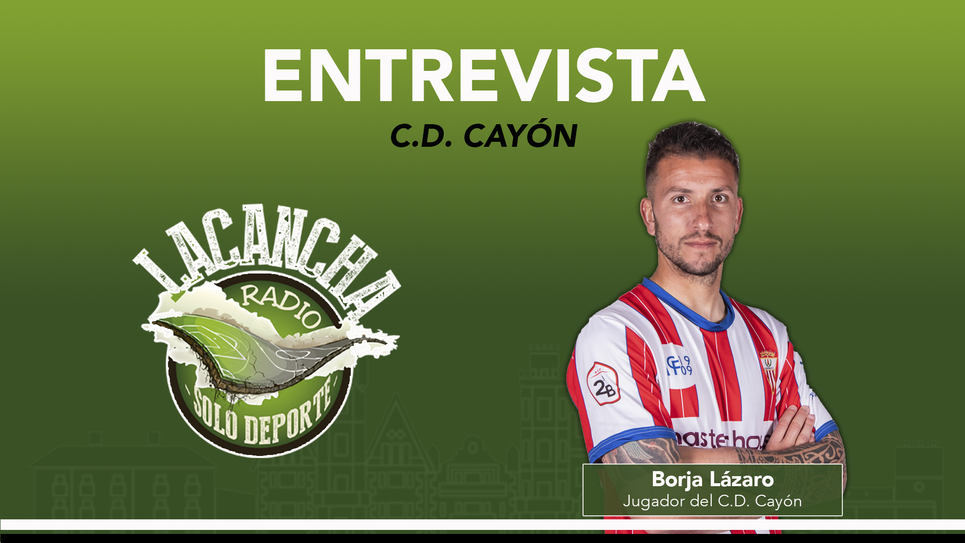Entrevista con Borja Lázaro, jugador del C.D. Cayón (28/02/2022)