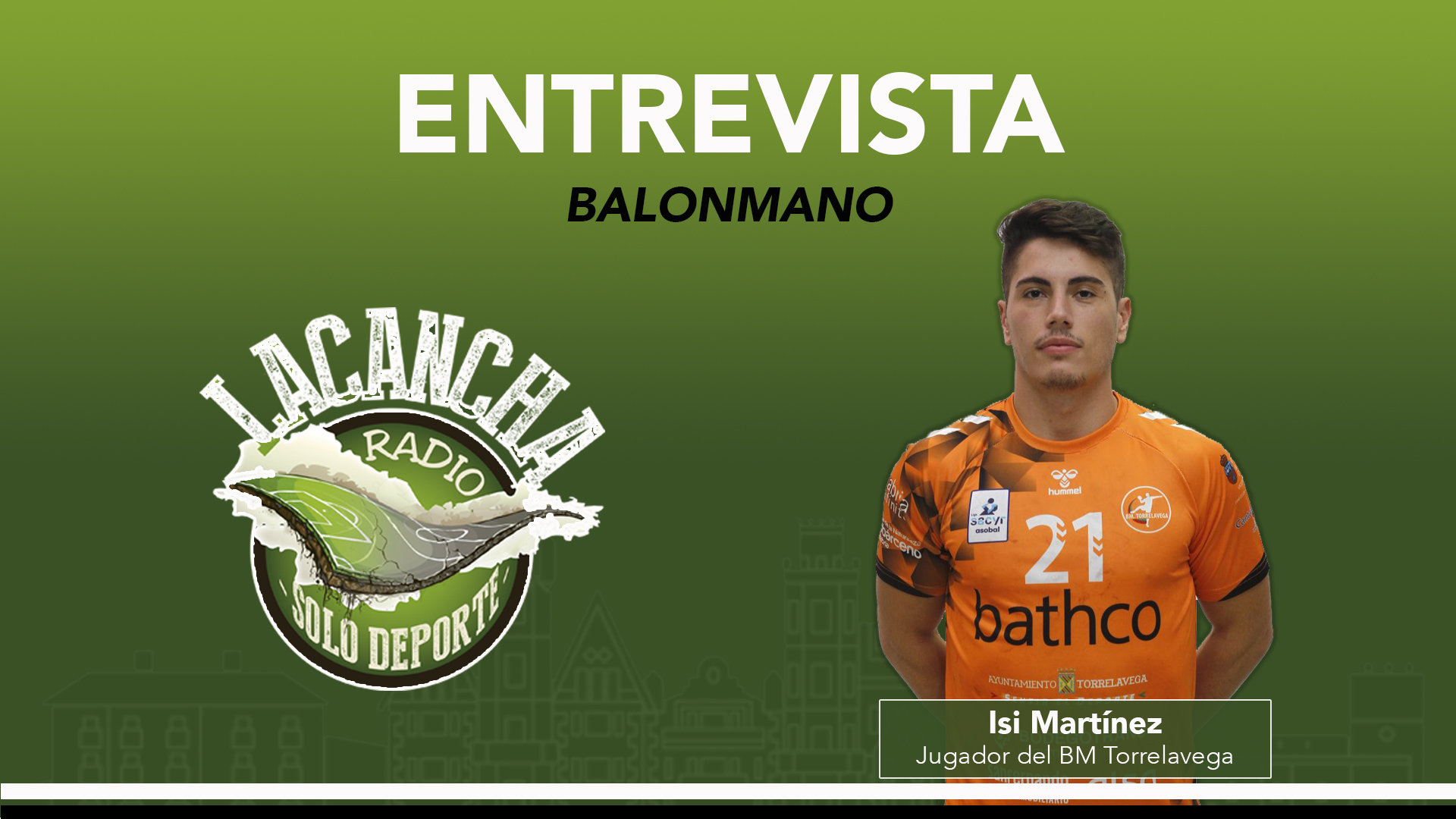 Entrevista con Isi Martínez, jugador del Bathco Balonmano Torrelavega (12/04/2022)