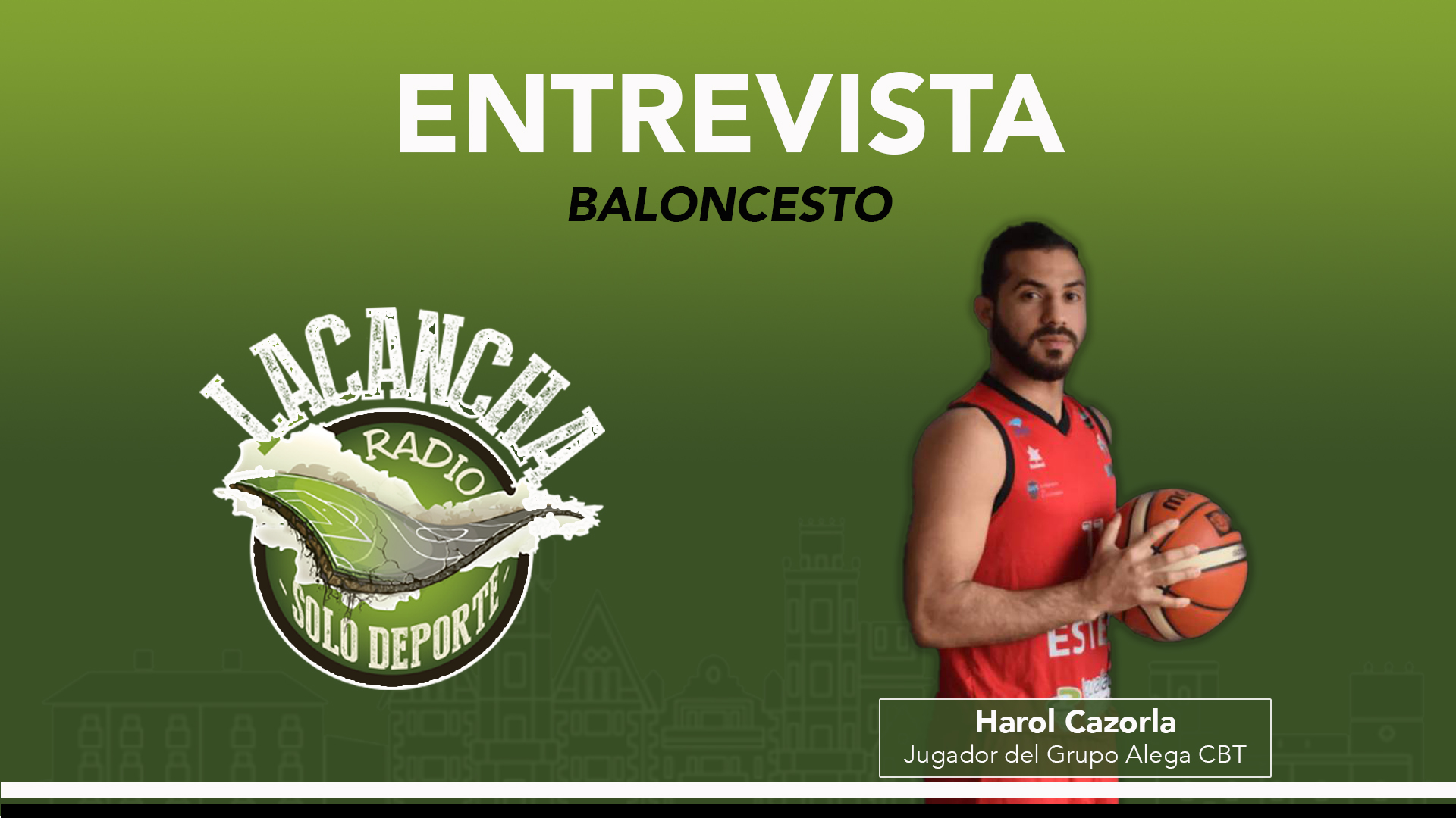 Entrevista con Harol Cazorla, jugador del Grupo Alega CBT (02/03/2022)