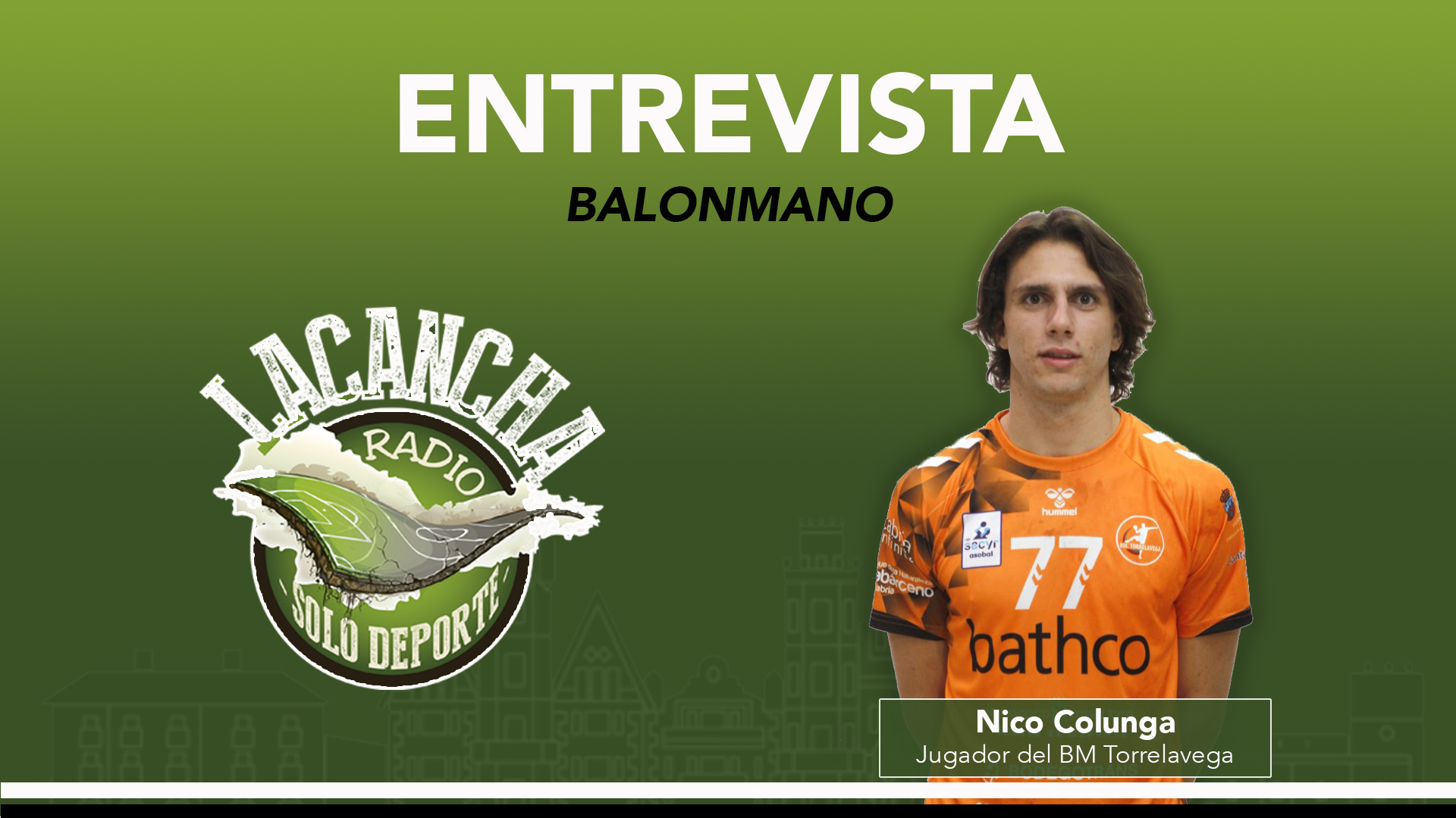 Entrevista con Nico Colunga, jugador del Bathco Balonmano Torrelavega (18/03/2022)