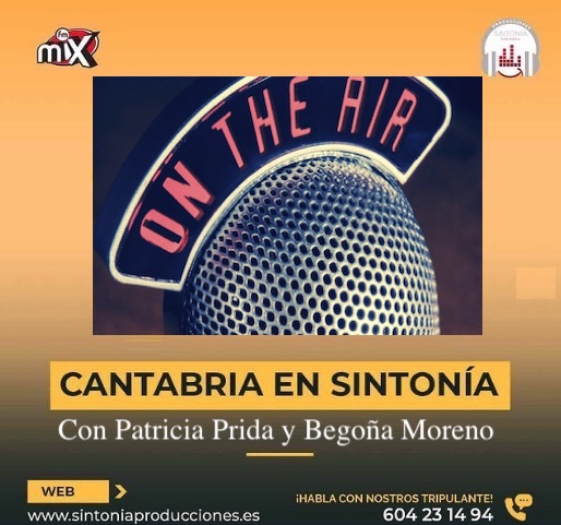 Cantabria en Sintonía en Mix FM. Lunes 18-04-2022