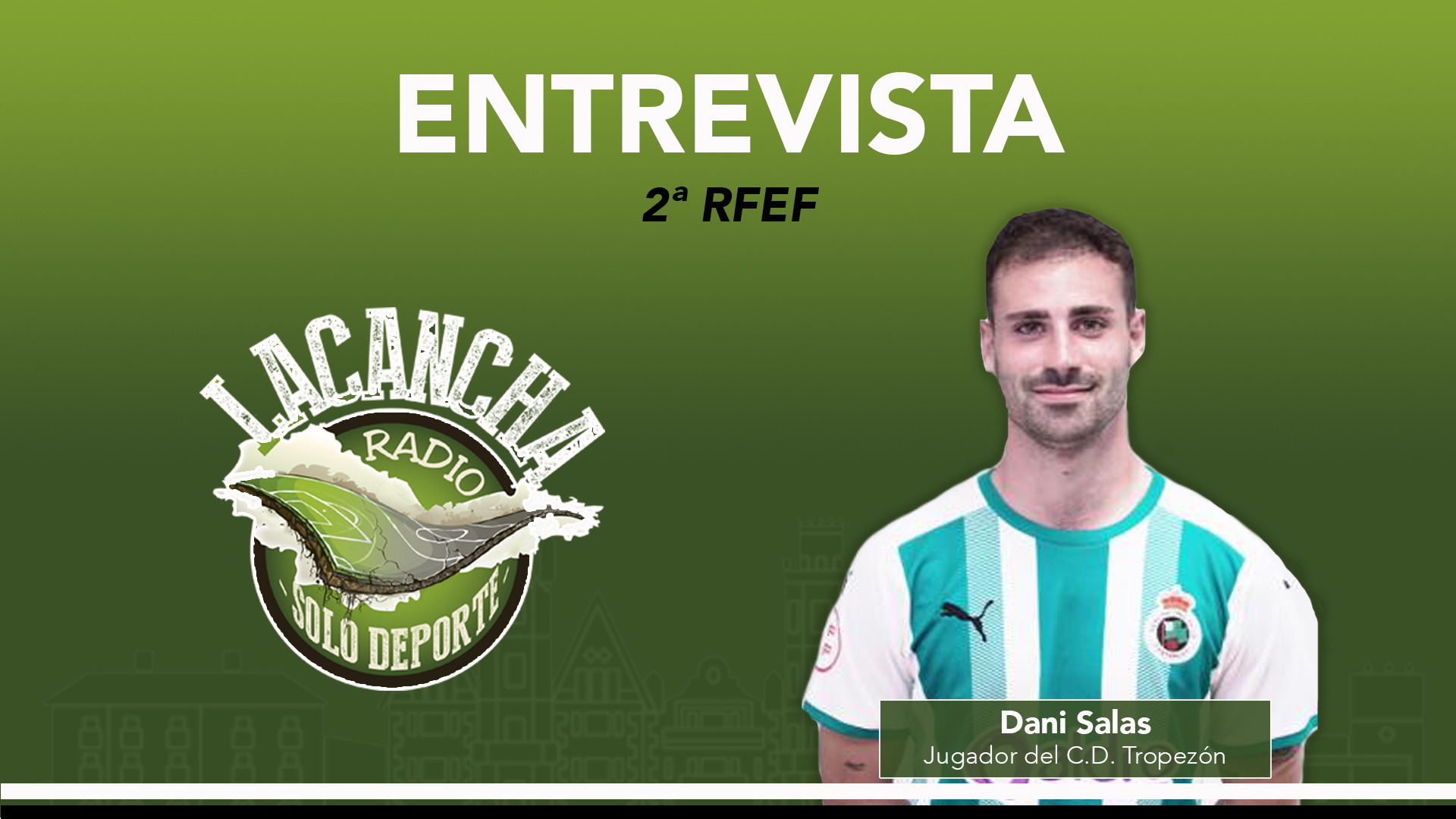 Entrevista con Dani Salas, jugador del C.D. Tropezón (05/04/2022)