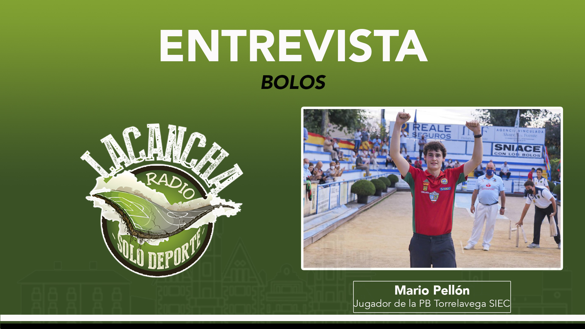 Entrevista con Mario Pellón, jugador de la Peña Bolística Torrelavega SIEC (20/05/2022)