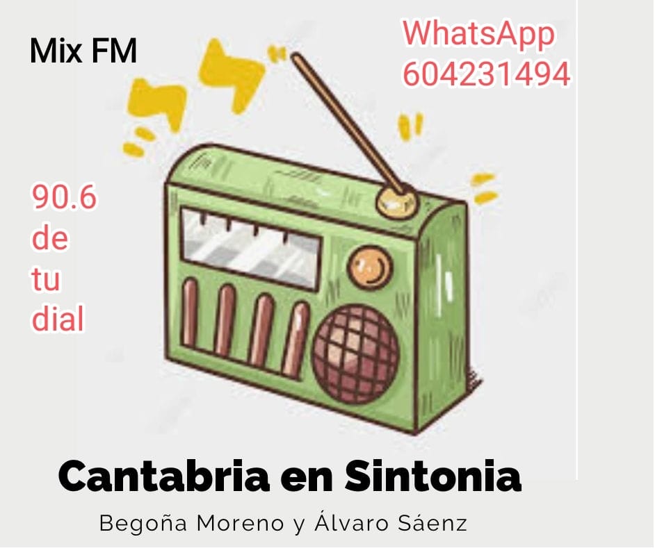 Cantabria en Sintonía en Mix FM. Jueves 12-05-2022