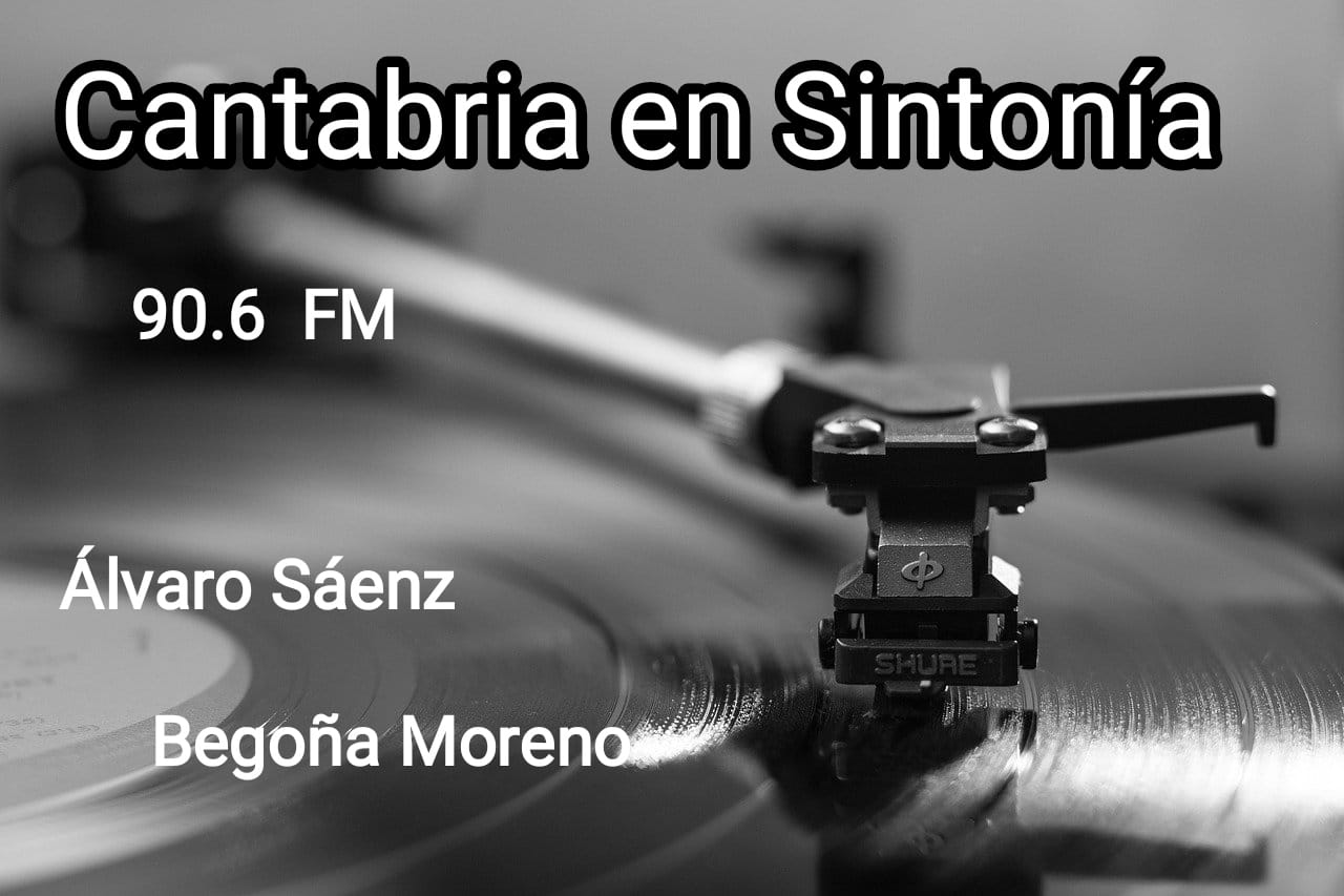 Cantabria en Sintonía en Mix FM. Miércoles 15-06-2022