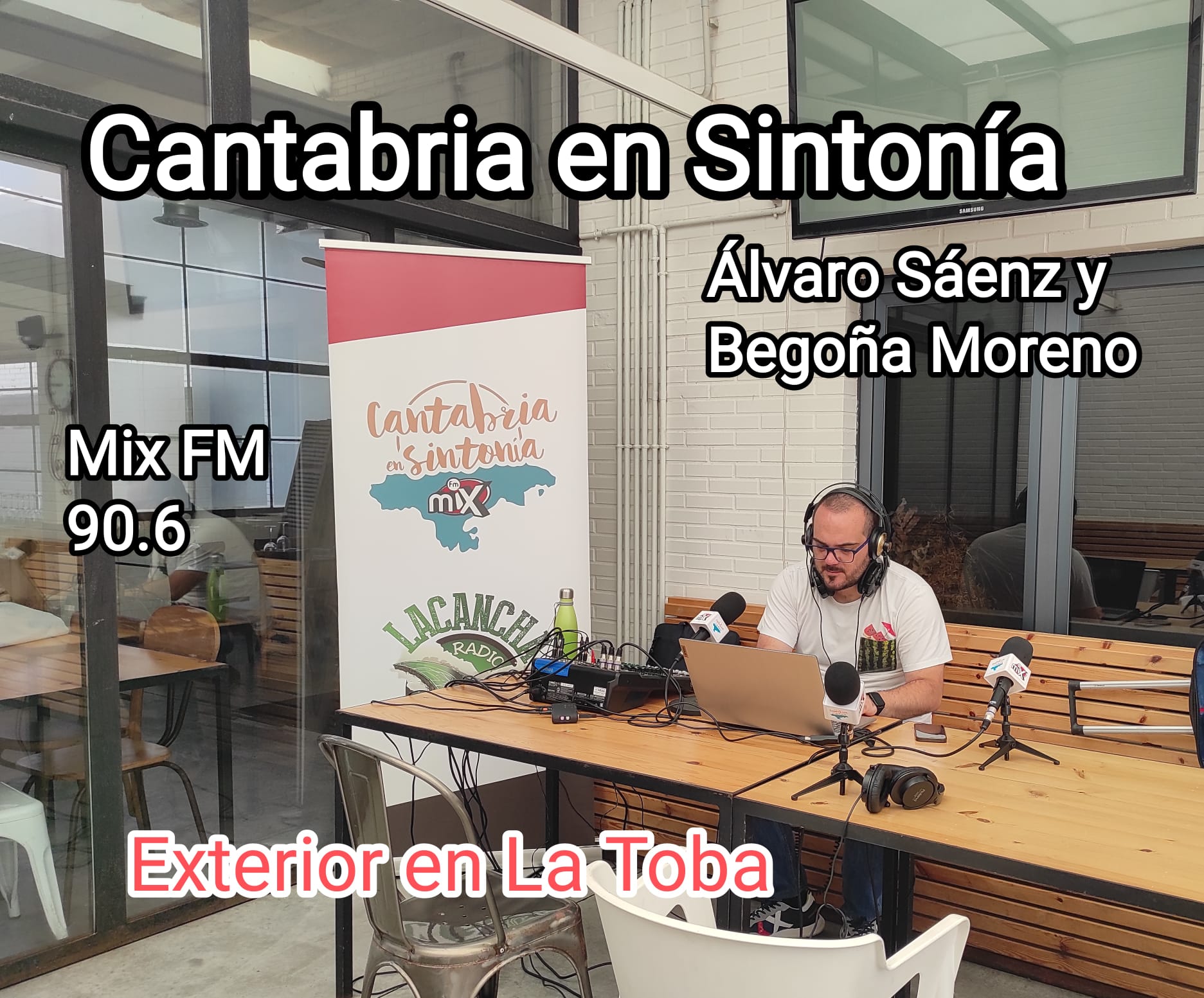 Cantabria en Sintonía en Mix FM. Jueves Exterior Maliaño. 23-06-2022