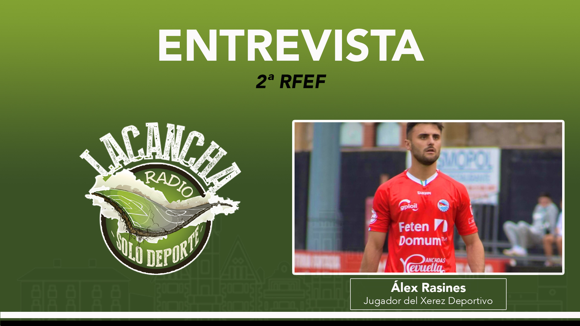 Entrevista con Álex Rasines, nuevo jugador del Xerez Deportivo (29/06/2022)