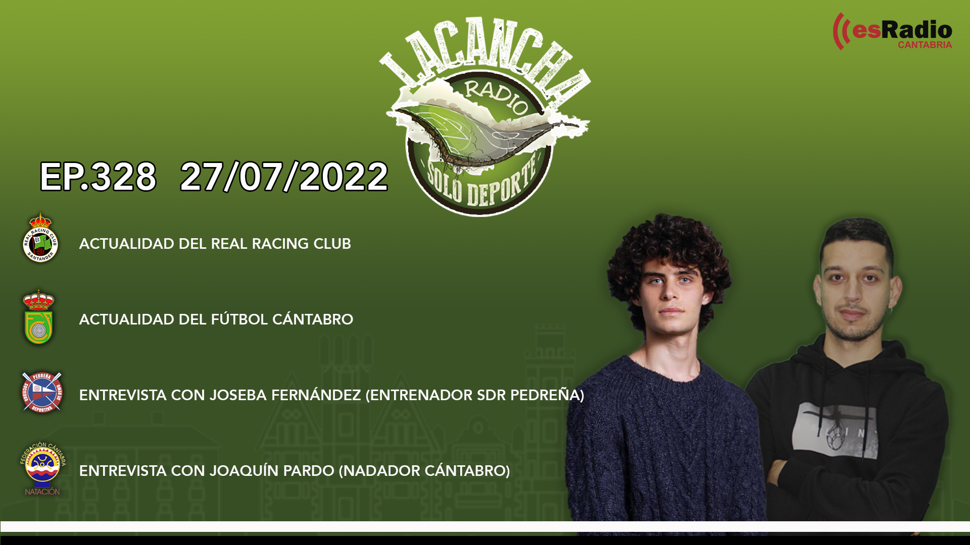 La Cancha Ep. 328 (27/07/2022)
