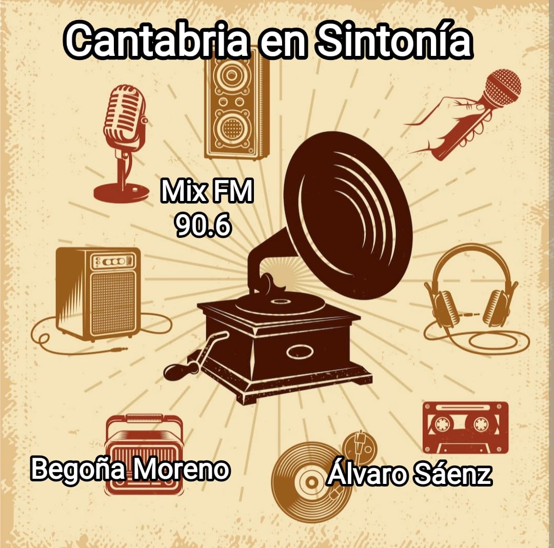 Cantabria en Sintonía en Mix FM. Jueves 25-08-2022