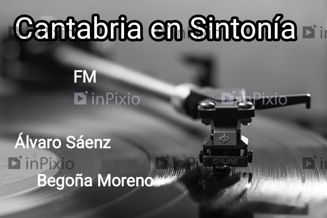 Cantabria en Sintonía en Mix FM. Lunes 31-10-2022