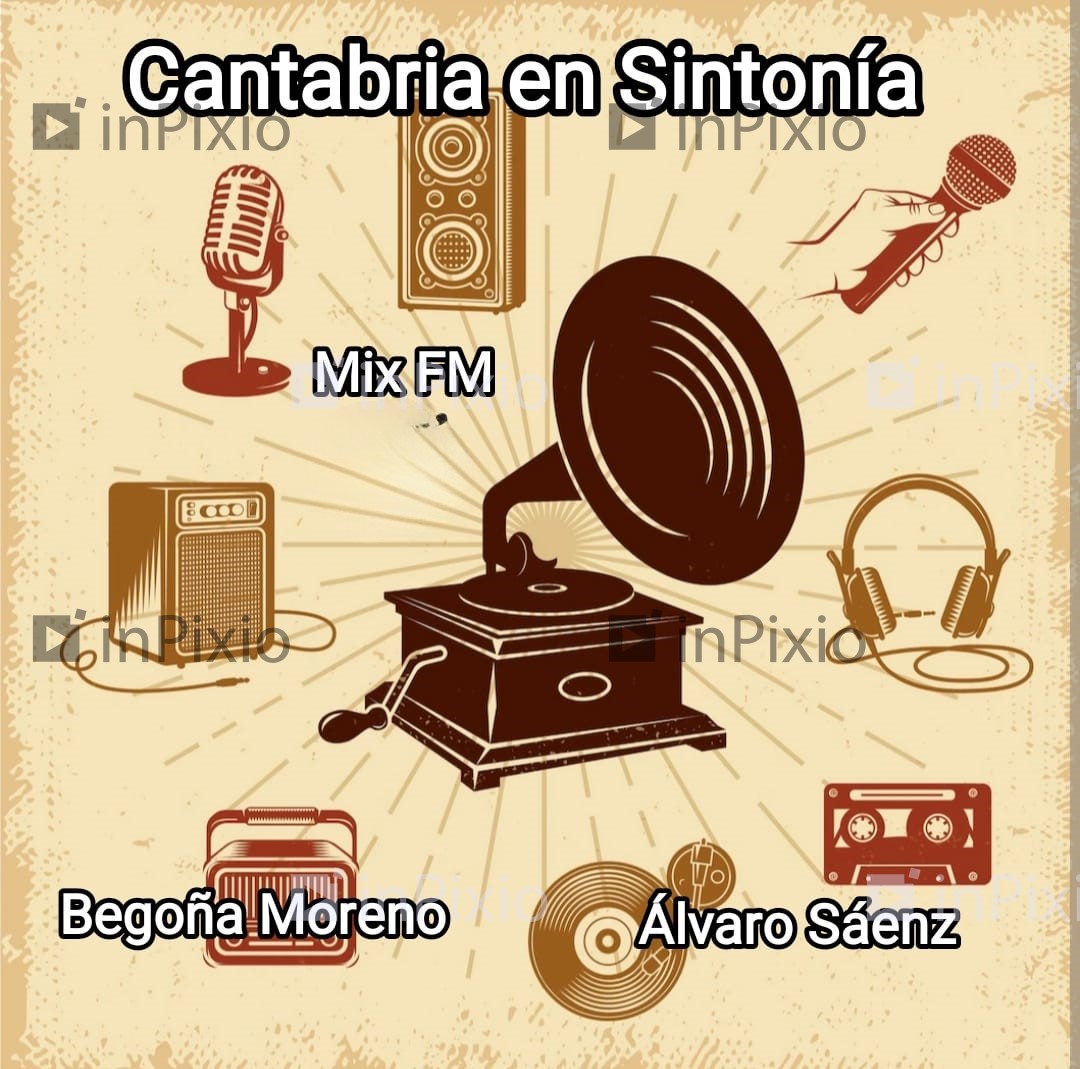 Cantabria en Sintonía en Mix FM. Miércoles 05-10-2022