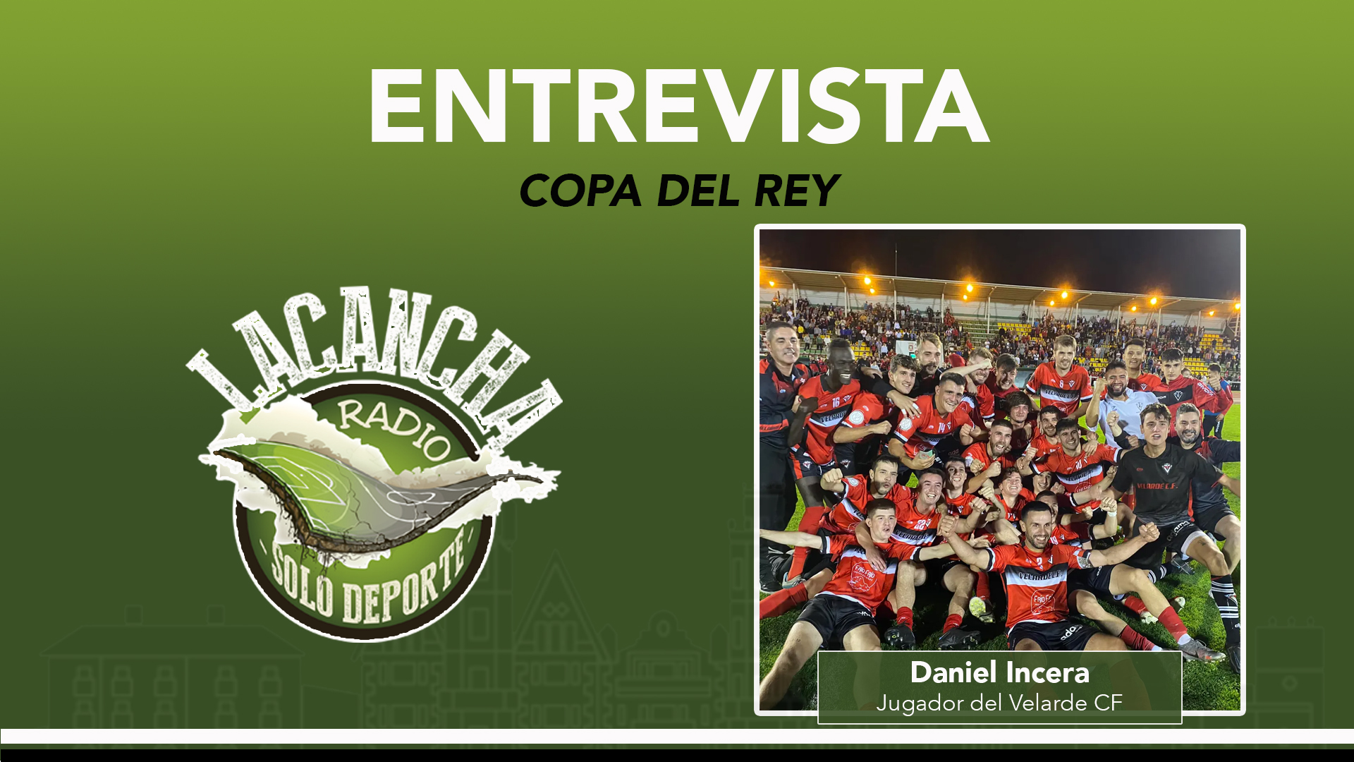 Entrevista con Daniel Incera, jugador del Velarde CF (10/11/2022)
