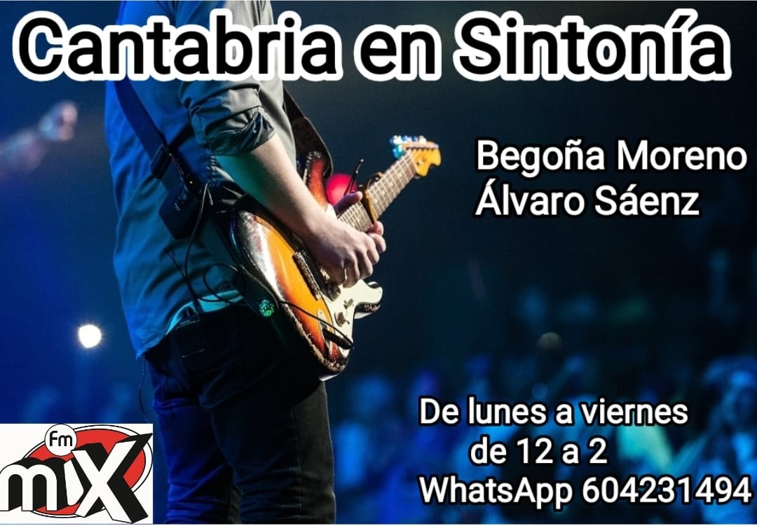 Cantabria en Sintonía en Mix FM. Lunes 13-02-2023