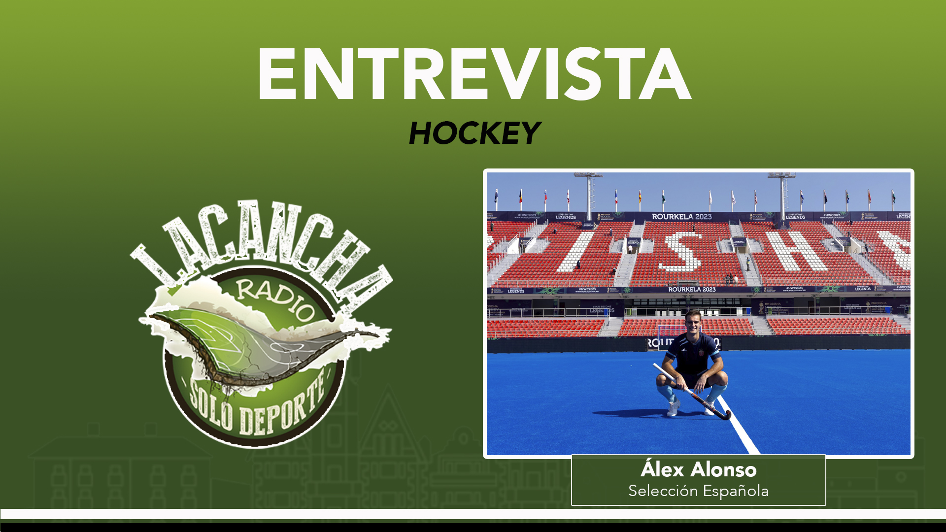 Entrevista con Álex Alonso, jugador cántabro de la Selección Española de hockey (02/02/2023)