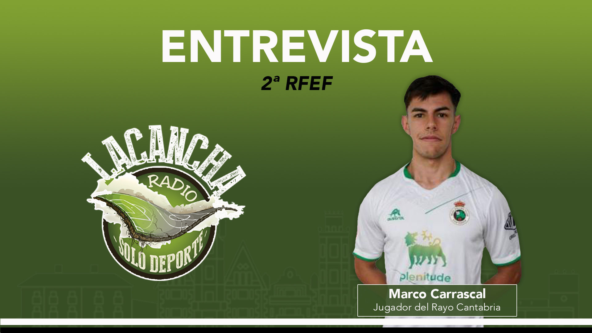 Entrevista con Marco Carrascal, jugador del Rayo Cantabria (27/02/2023)