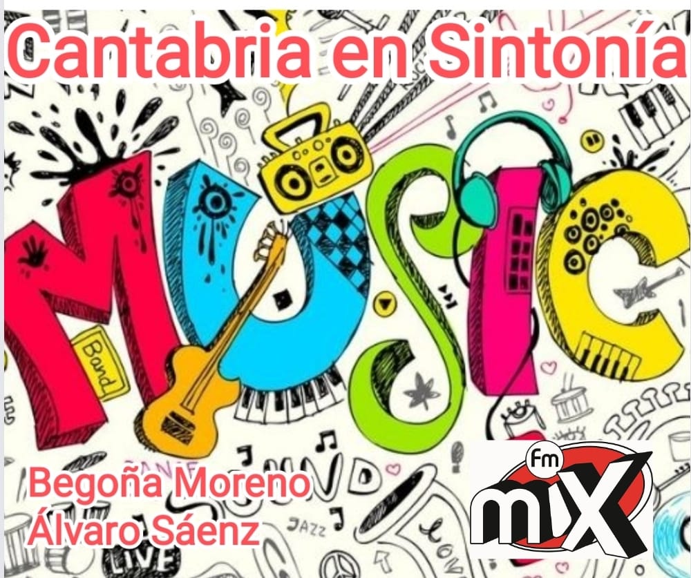 Cantabria en Sintonía en Mix FM. Martes 14-03-2023