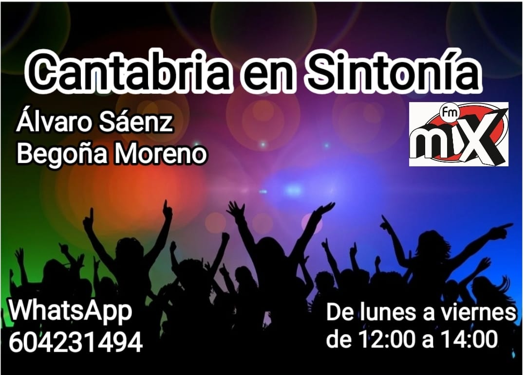 Cantabria en Sintonía en Mix FM. Miércoles 22-02-2023