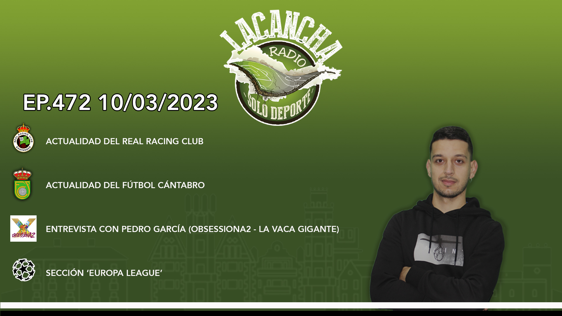 La Cancha Ep. 472 (10/03/2023)