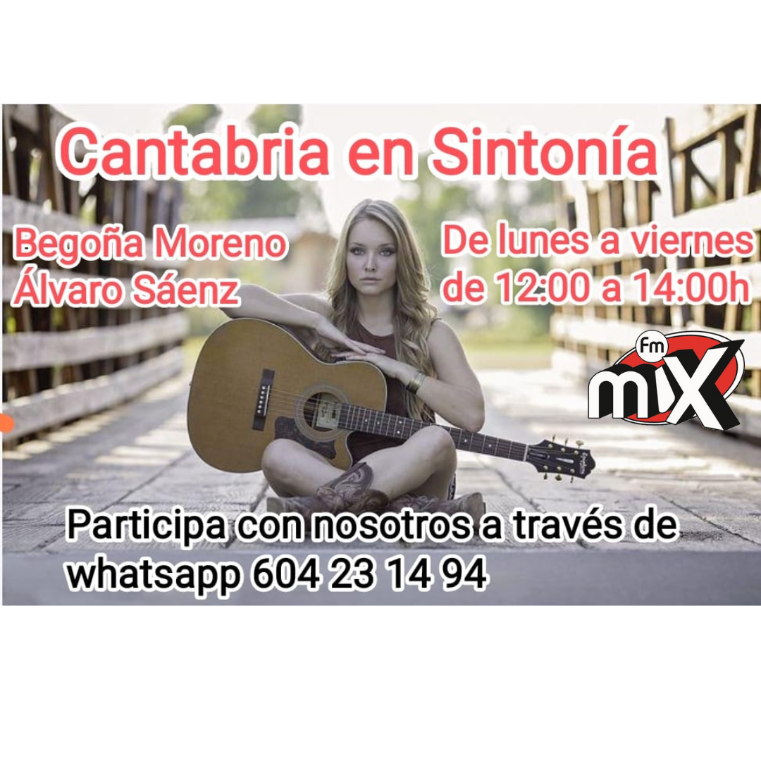 Cantabria en Sintonía en Mix FM. Miércoles 01-02-2023