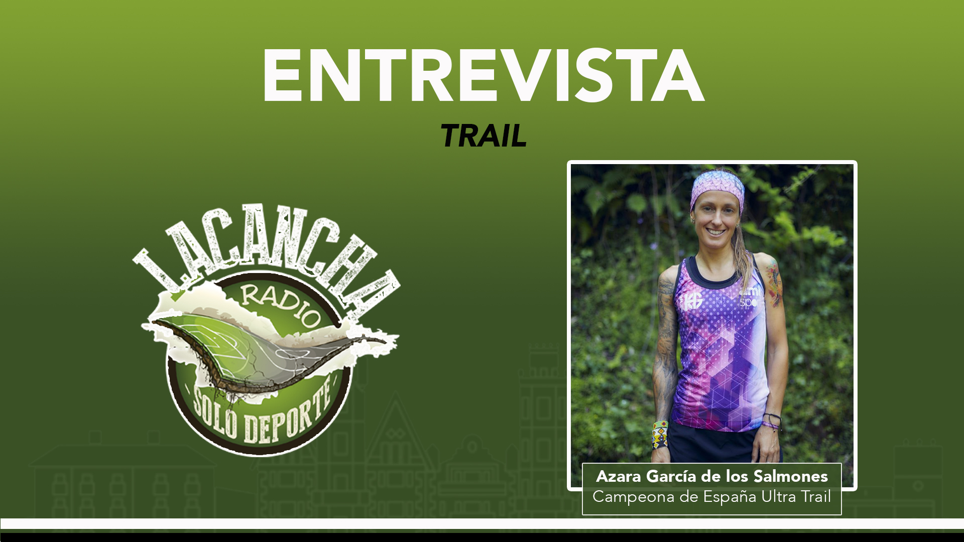Entrevista con Azara García de los Salmones, Campeona de España de Ultra Trail Running (13/04/2023)
