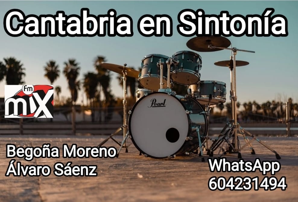 Cantabria en Sintonía en Mix FM. Jueves 13-04-2023