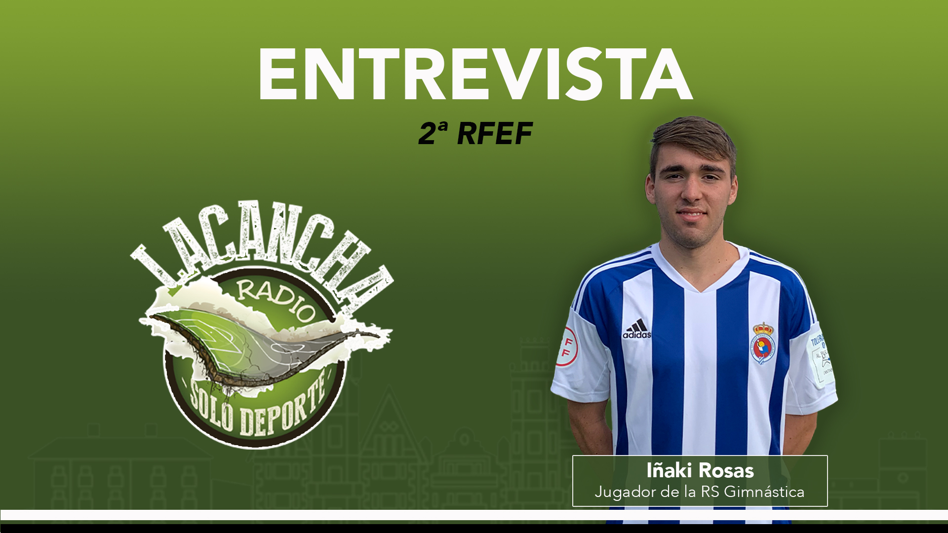 Entrevista con Iñaki Rosas, jugador de la RS Gimnástica (02/05/2023)