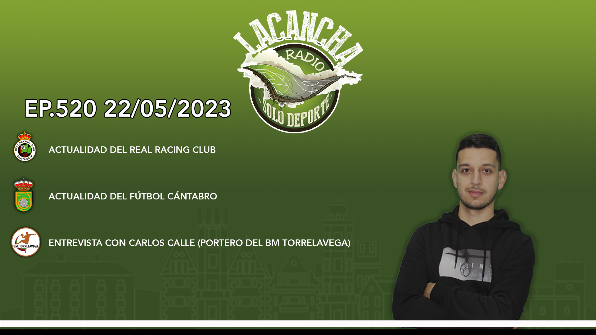 La Cancha Ep. 520 (22/05/2023)