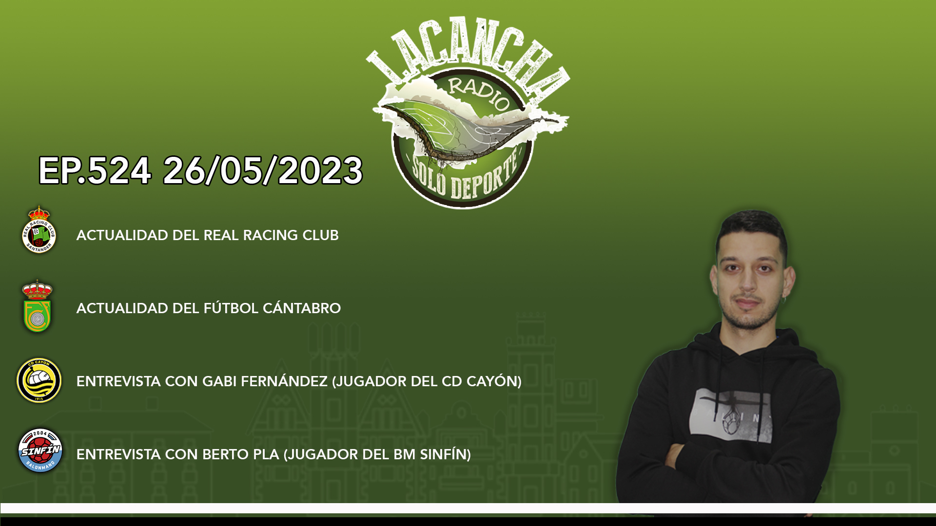 La Cancha Ep. 524 (26/05/2023)