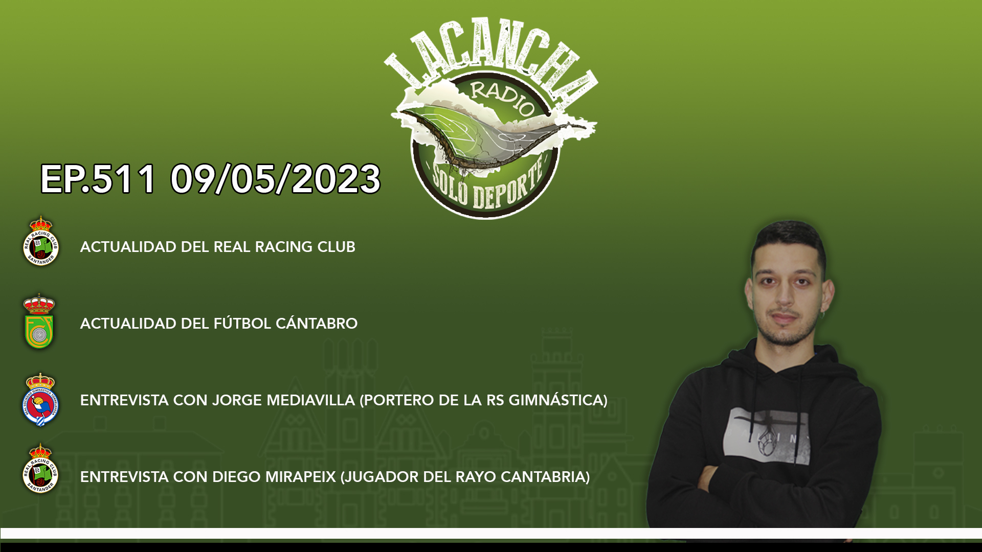 La Cancha Ep. 511 (09/05/2023)