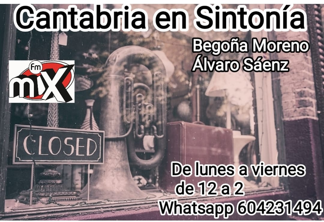 Cantabria en Sintonía en Mix FM. Jueves 18-05-2023